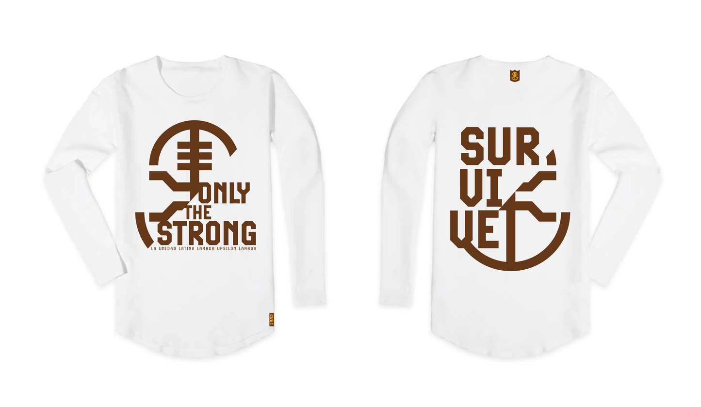 Only the Strong Survive T- Shirt One
